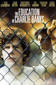 The Education of Charlie Banks